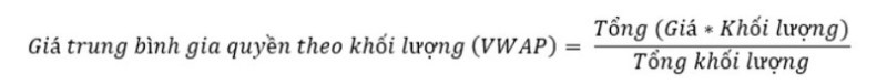 Công thức cho Giá trung bình có trọng số (VWAP)