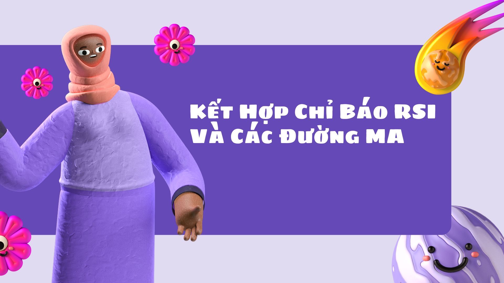 Kết Hợp Chỉ Báo RSI Và Các Đường MA