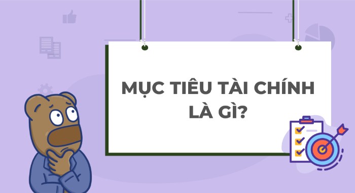 Cách thiết lập mục tiêu tài chính có thể đạt được