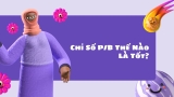 Chỉ Số P/B Thế Nào Là Tốt?
