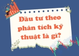 Đầu tư theo phân tích kỹ thuật là gì? So sánh với Phân Tích Cơ Bản