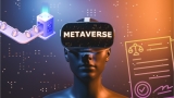 Metaverse là gì và tại sao đang trở thành một chủ đề hot?