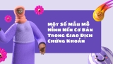 Một Số Mẫu Mô Hình Nến Cơ Bản Trong Giao Dịch Chứng Khoán