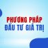 Phương pháp Đầu tư Tăng trưởng: Chiến lược đầu tư hoàn hảo