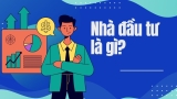 Nhà Đầu Tư Là Gì? Tìm Hiểu Chi Tiết Đặc Điểm, Chiến Lược & Các Kênh Đầu Tư Hiệu Quả