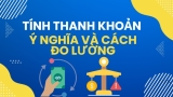 Tính thanh khoản: Ý nghĩa và Cách đo lường